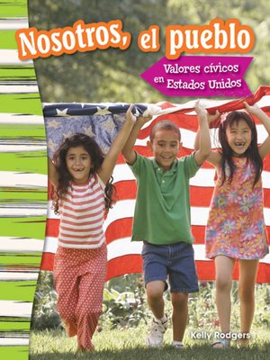 cover image of Nosotros, el pueblo: Valores cívicos en Estados Unidos Read-Along eBook
